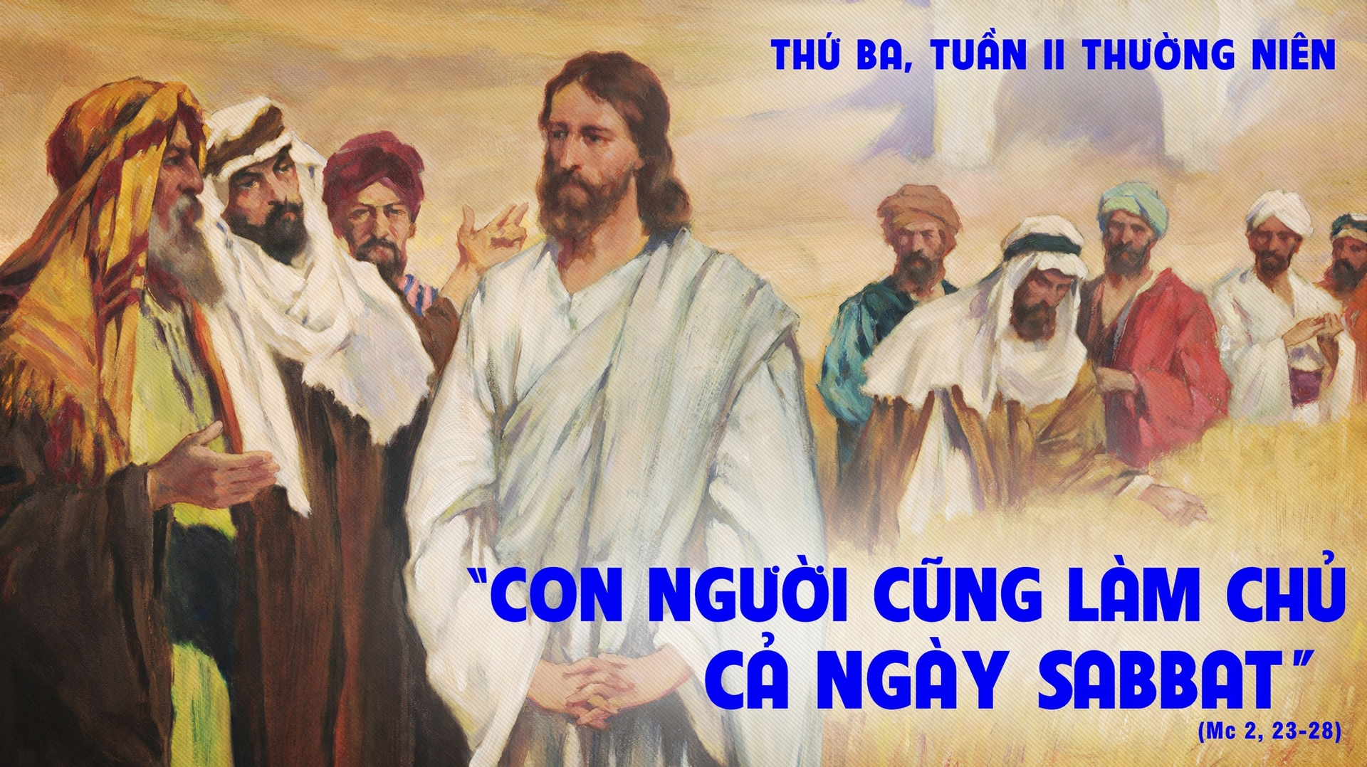 THỨ BA TUẦN 2 THƯỜNG NIÊN - NĂM A